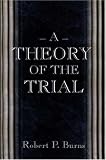 A Theory Of The Trial English Edition
