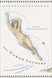 The Naked Tourist In Search Of Adventure And Beauty In The Age Of The Airport Mall English Edition