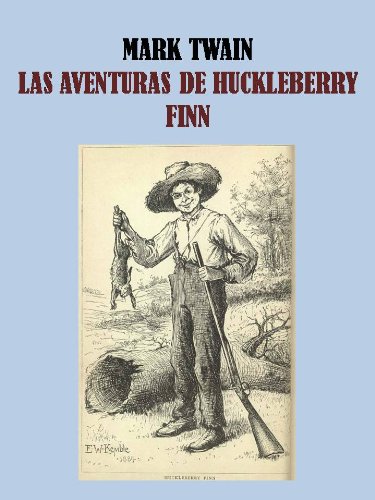 Portada de LAS AVENTURAS DE HUCKLEBERRY FINN (Spanish Edition)