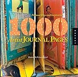 1000 Artist Journal Pages Personal Pages And Inspirations 1000 Series English Edition