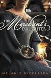The Merchants Daughter Fairy Tale Romance Series Book 2