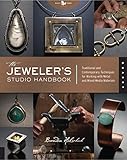 The Jewelers Studio Handbooktraditional And Contemporary Techniques For Working With Metal And Mixed Media Materials Traditional And Contemporary Techniques Studio Handbook Series English Edition