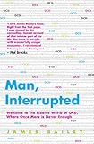 Man Interrupted Welcome To The Bizarre World Of Ocd Where Once More Is Never Enough English Edition