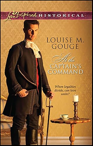 At the Captain's Command (By: Louise M. Gouge) cover