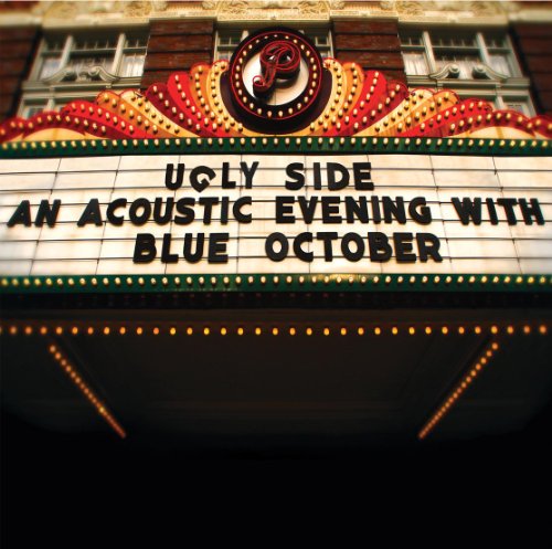 Ugly Side: An Acoustic Evening with Blue October