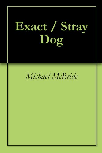 Exact / Stray Dog book cover