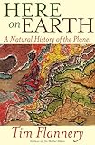 Here On Earth A Natural History Of The Planet