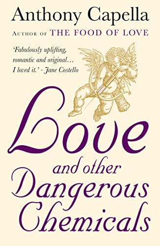 Love and Other Dangerous Chemicals book cover