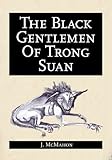 The Black Gentlemen of Trong Suan