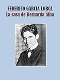 La Casa De Bernarda Alba Spanish Edition
