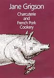 Charcuterie And French Pork Cookery English Edition