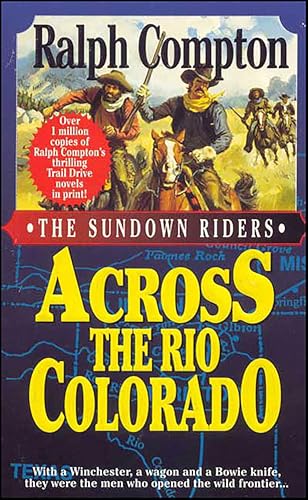 Across the Rio Colorado (By: Ralph Compton) cover