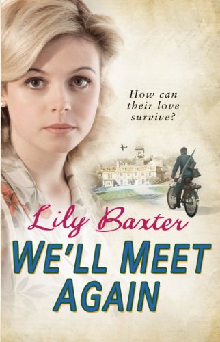 We'll Meet Again (As: Lily Baxter) cover