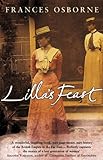 Lillas Feast A True Story Of Love War And A Passion For Food English Edition