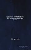 Specimens of Middle Scots with introduction, notes, and glossary