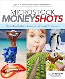 Microstock Money Shots Turning Downloads Into Dollars With Microstock Photography English Edition