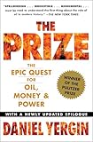 The Prize The Epic Quest For Oil Money Power English Edition