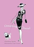 Dreaming Of Chanel Vintage Dresses Timeless Stories English Edition