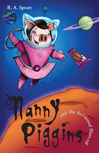 Nanny Piggins and the Accidental Blast Off book cover