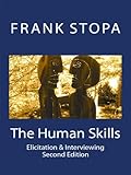 The Human Skills Elicitation Interviewing 2nd Edition English Edition