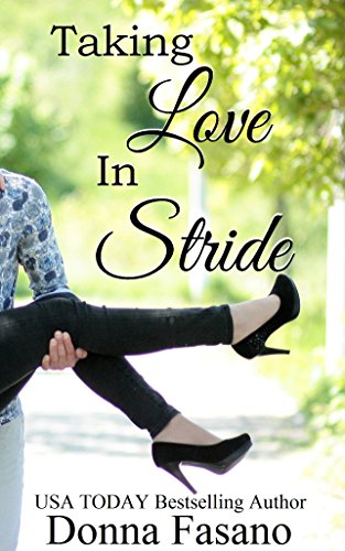 Taking Love In Stride (By: Donna Fasano) cover