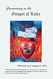 Commentary On The Gospel Of Luke English Edition
