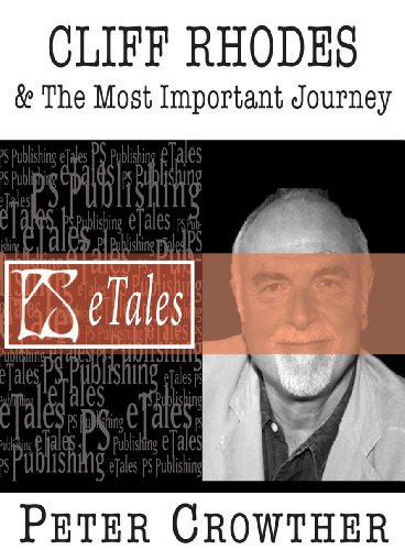 Cliff Rhodes & The Most Important Journey book cover
