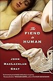 The Fiend In Human A Victorian Thriller Edmund Whitty Victorian Thrillers Book 1 English Edition