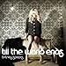 Song Till The World Ends by Britney Spears on Till the World Ends at Amazon