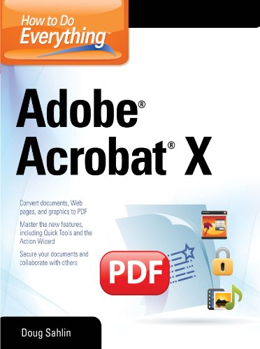 How to Do Everything Adobe Acrobat X (By: Doug Sahlin) cover