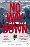 No Way Down Life And Death On K2 English Edition
