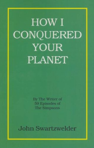 How I Conquered Your Planet book cover