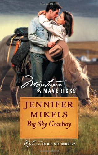 Big Sky Cowboy (By: Jennifer Mikels) cover