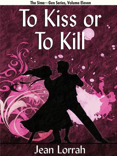 To Kiss or to Kill (With: Jacqueline Lichtenberg) cover