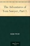 The Adventures of Tom Sawyer, Part 1 of 8