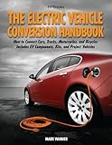 The Electric Vehicle Conversion Handbook Hp1568 English Edition