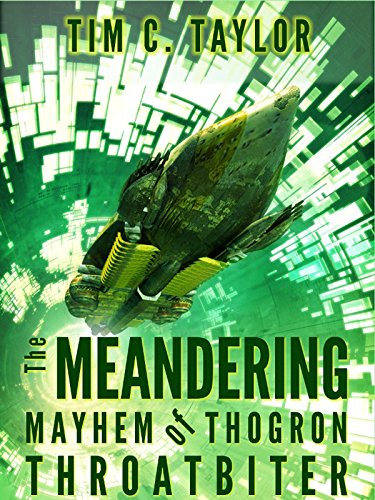 The Meandering Mayhem of Thogron Throatbiter book cover