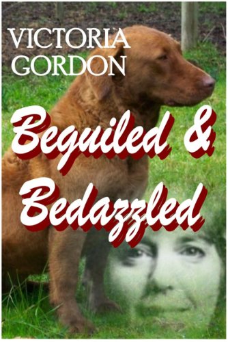 Beguiled and Bedazzled (By: Victoria Gordon) cover