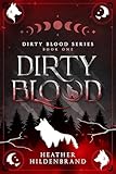 Dirty Blood Dirty Blood Series Book 1 English Edition