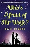 Whos Afraid Of Mr Wolfe The Perfect Romantic Comedy For Summer 2018 English Edition