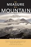 Measure Of A Mountain Beauty And Terror On Mount Rainier English Edition