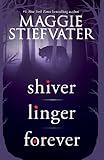 Shiver Trilogy Shiver Linger Forever English Edition