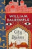 City Of Djinns A Year In Delhi English Edition