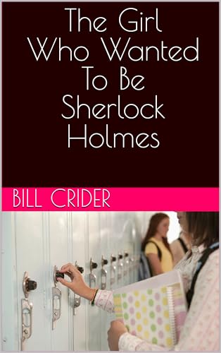 The Girl Who Wanted to Be Sherlock Holmes book cover