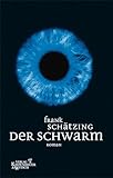 Der Schwarm Roman German Edition