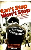 Cant Stop Wont Stop A History Of The Hiphop Generation English Edition