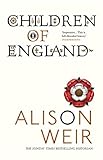 Children Of England The Heirs Of King Henry Viii 15471558 English Edition