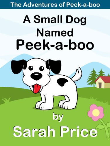 A Small Dog Named Peek-a-boo book cover