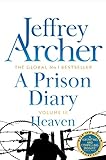A Prison Diary Volume Iii Heaven The Prison Diaries English Edition