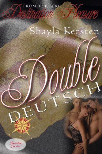 Double Deutsch (By: Shayla Kersten) cover